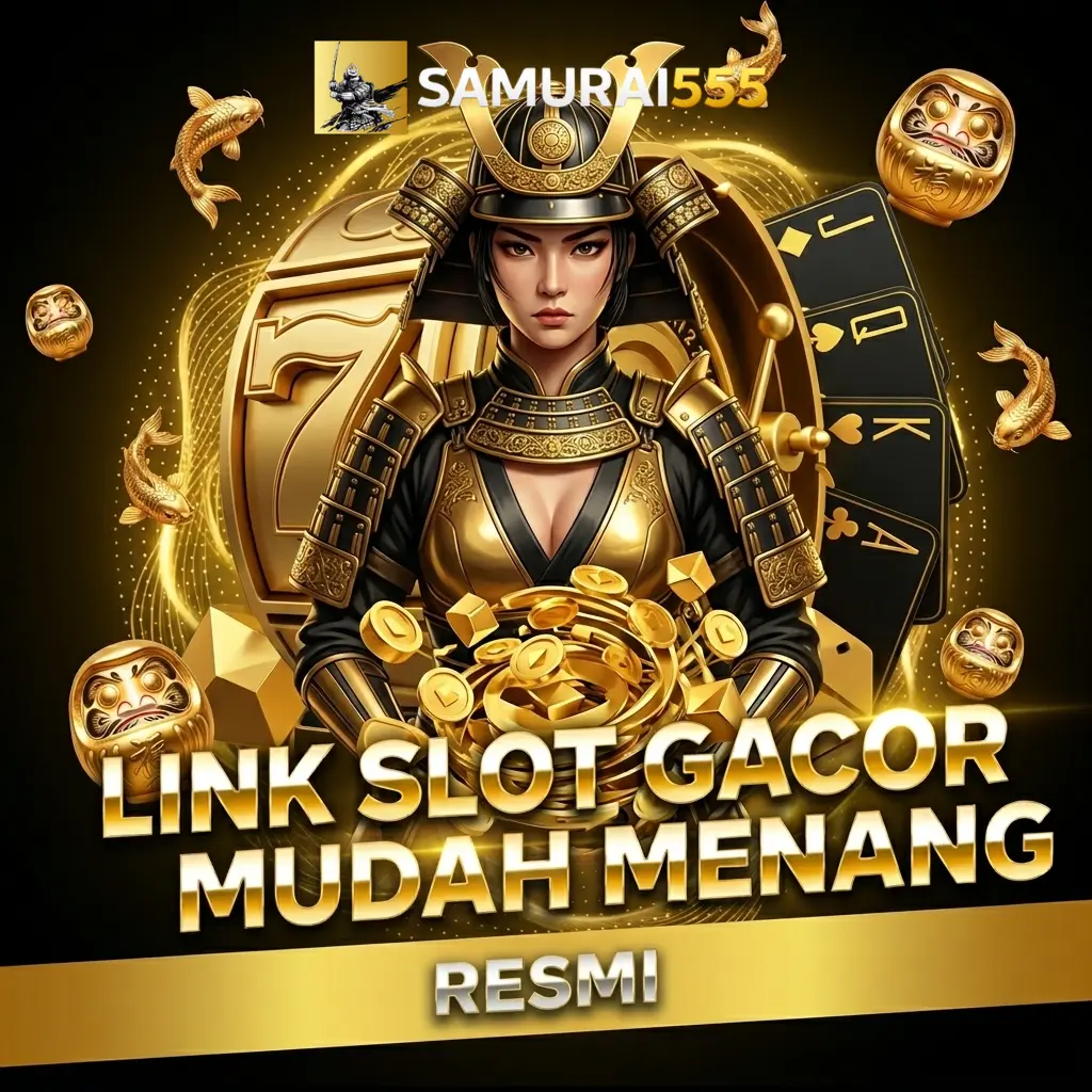 SAMURAI555 ✈️ Pusat Sistem Link Situs Toto Slot Gacor Jackpot Terbaru Server Thailand